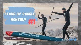 Stand Up Paddle Monthly #1