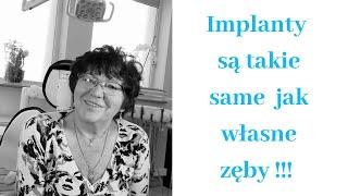 Imlanty są takie same jak własne zęby ! - opinia pacjentki. Stomatologia na Podzamczu - Szczecin