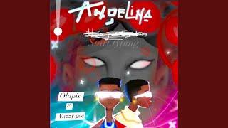 Angelina (feat. Wazzy Gee)