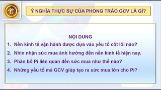 Ý NGHĨA THỰC SỰ CỦA PHONG TRÀO GCV LÀ GÌ ?