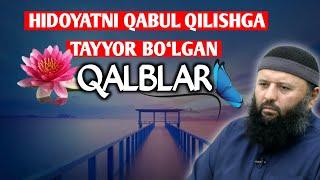 Qalblar hidoyatni qabul qilishga tayyor bo‘lishi kerak aks holda... | Shayx Sodiq Samarqandiy