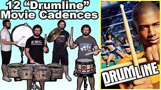 I play 12 Cadences from "Drumline"