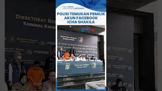 Polisi Temukan Pemilik Akun Facebook Icha Shakila, Ngaku Jadi Korban Penyebaran Video Asusila Juga