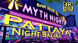 Pattaya Night Bazaar - Nightlife, Food, Bars 4K 60fps HDR (UHD)  Walking Tour  Thailand 