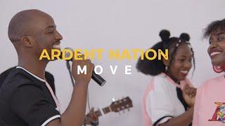 Move | Ardent Nation | Official 4k Video