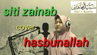 Hasbunallah (cover siti zainab)