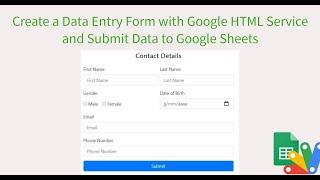 Create a Data Entry Form with Google HTML Service and Submit Data to Google Sheets