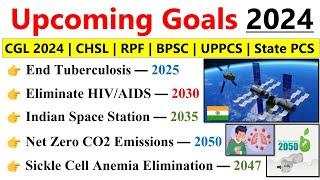 India Upcoming Goals & Targets 2024 | January to November 2024 Current Affairs |Current affairs 2024