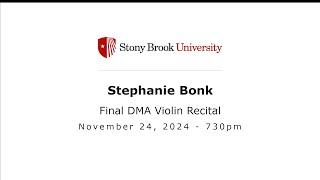 Stephanie Bonk, Final DMA Violin Recital