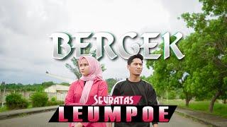 BERGEK - Sebatas Lumpoe [Official Musik Video]