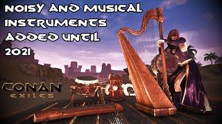 CONAN EXILES | Every Noisy And Musical Instrument You Can Interact With (Base Game/DLC) (2021)