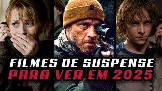 6 FILMES DE SUSPENSE PARA ASSISTIR EM 2025!