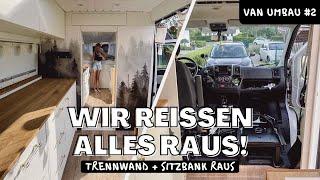 Van Umbau #2: WIR REIßEN RAUS! - Trennwand und Beifahrersitz wird entfernt   | Kleinstadtcoco