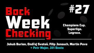 BackWeekChecking #27: Champions Cup. Superliga. Legrace.