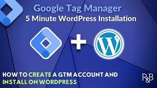 Google Tag Manager WordPress 2024 Set Up Guide (under 5 minutes)