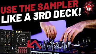 Use the Sampler Like a 3rd Deck!