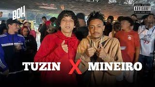 (TWOLALA ) TUZIN X MINEIRO - 1ª FASE - BDH256