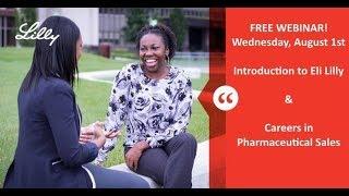 Intro to Eli Lilly Co  and Careers in Pharmaceutical Sales