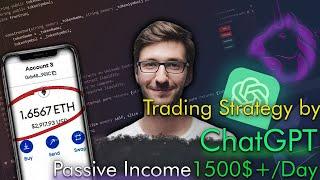 ChatGPT AI Trading Bot: $1,500 Trading Strategy Passive Income