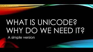 What Is Unicode? And Why Do I Need To Use Unicode?