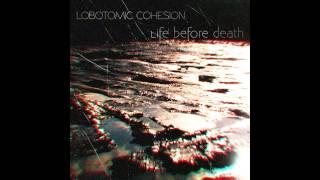 Lobotomic Cohesion - Contagious Sounds of Waves