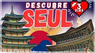  Qué VER y HACER en SEÚL, Corea: ¡LOS IMPRESCINDIBLES!