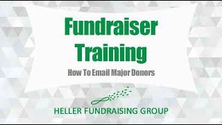 Fundraising Training: How To Write Emails To Major Donors