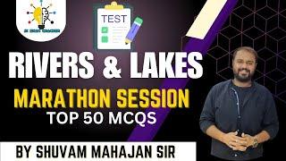 RIVER & LAKES- INDIAN & J&K II MARATHON SESSION II BY SHUVAM MAHAJAN SIR #jkssbexams #jkpconstable