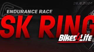 BIKES4LIFE SK Ring 26.6.2024 ENDURANCE RACE ⏱️️