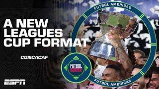 "A WHOLE LOT OF MEH!" Is the new Leagues Cup format fair? | Futbol Americas | ESPN FC