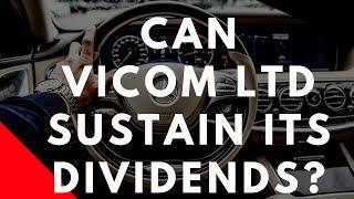 Can Vicom Limited Sustain Its Dividends?