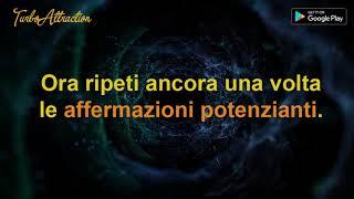 5 Affermazioni potenzianti per attivare la Legge di Attrazione | Con musica rilassante per onde alfa