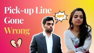 Pick-up Line on Crush Gone Wrong || Ahsaas Channa || Satish Ray