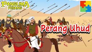 Perang Uhud Full Version - Era Nabi Muhammad SAW | Panglima Perang Channel