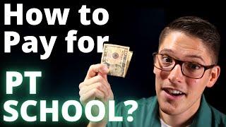 4 Ways to Pay for Physical Therapy School