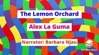 "The Lemon Orchard" by Alex La Guma: Stories Of Ourselves | Cambridge IGCSE English Literature!