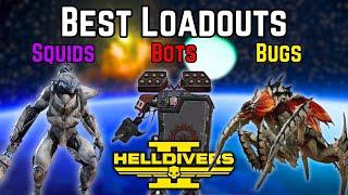 Updated Best Loadouts All Factions Helldivers 2