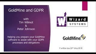 Wizard Systems presentation on GoldMine CRM and GDPR March 2018