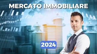 Mercato Immobiliare 2024: Ecco Cosa è Successo!