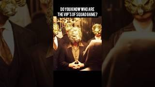 Do you know who are the VIP of squid game? #squidgame #squidgame2 #squidgames2 #squidgamechallenge