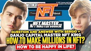 SERGIO LOURENCO @DanjoCapitalMaster  THE NFT MASTER NFT KING NFT MASTER PROGRAM HOW TO MAKE MILLIONS