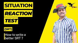 Situation Reaction Test(SRT) | How you can write a better SRT | SSB Interview| Maj Gen VPS Bhakuni |