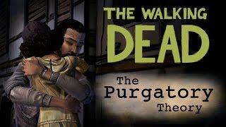 The Walking Dead - The Purgatory Theory