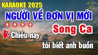 Người Về Đơn Vị Mới Karaoke Song Ca Âm Thanh Nhạc Sống | Trọng Hiếu