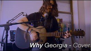 Why Georgia - John Mayer || Cover