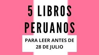 FIL 2019: Cinco libros peruanos clásicos (para leer antes de 28 de julio)