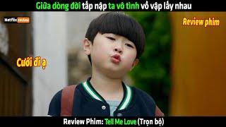 Giữa dòng đời tấp nập ta vô tình vồ vập lấy nhau - Review phim hay