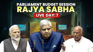 Rajya Sabha LIVE | Parliament | Budget Session | INDIA Vs NDA |Congress | BJP | Delhi | Sansad