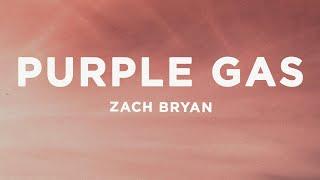 Zach Bryan - Purple Gas (Lyrics) ft. Noeline Hofmann