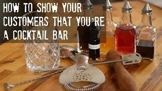 How to Show your Customers that You're a Cocktail Bar